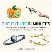 The Future in Minutes