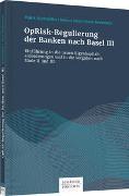 OpRisk-Regulierung der Banken nach Basel III