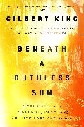 Beneath a Ruthless Sun