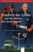 Friedrich der Große und die Mühlen der Gerechtigkeit