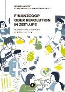 Finanzcoop oder die Revolution in Zeitlupe