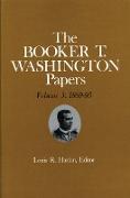 Booker T. Washington Papers Volume 3