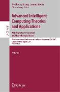 Advanced Intelligent Computing Theories and Applications - With Aspects of Theoretical and Methodological Issues