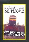 Sembene - Imagining Alternatives in Film and Fiction