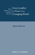 From Conflict to Peace in a Changing World