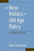 The New Politics of Old Age Policy 2e