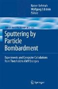 Sputtering by Particle Bombardment