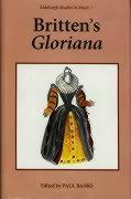 Britten's Gloriana: Essays and Sources