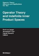 Operator Theory and Indefinite Inner Product Spaces