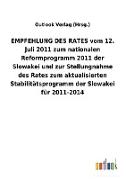 EMPFEHLUNG DES RATES vom 12. Juli 2011 zum nationalen Reformprogramm 2011 der Slowakei und zur Stellungnahme des Rates zum aktualisierten Stabilitätsprogramm der Slowakei für 2011-2014