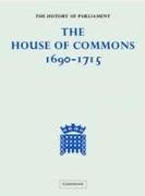 The History of Parliament: The House of Commons, 1690-1715 [5 Volume Set]