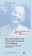 "Mit wem möchte ich diese Freude lieber teilen ...". Aus dem Leben von Clara und Emanuel von Bodman - Erzählungen, Briefe, Gespräche