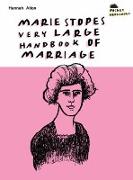 Marie Stopes's Very Large Handbook Of Marriage