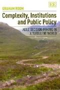 Complexity, Institutions and Public Policy