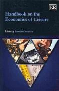 Handbook on the Economics of Leisure