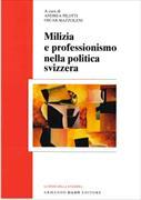 Milizia e professionismo nella politica svizzera