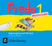 Fredo - Mathematik, Ausgabe B für Bayern, 1. Jahrgangsstufe, Begleitmaterial auf USB-Stick, Inkl. E-Book als Zugabe und Unterrichtsmanager auf scook.de