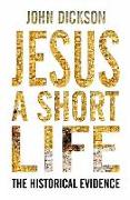 Jesus a Short Life