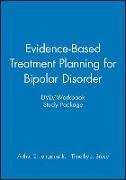 Evidence-Based Treatment Planning for Bipolar Disorder [With Workbook]