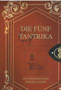 Die fünf Tantrika