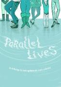 Parallel Lives