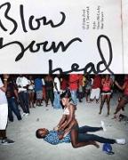 Blow Your Head (a Diplo Zine) Vol. 1