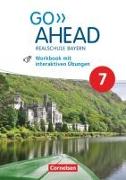 Go Ahead, Realschule Bayern 2017, 7. Jahrgangsstufe, Workbook mit interaktiven Übungen auf scook.de, Mit Audios online