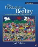 The Production of Reality