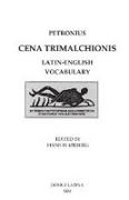 Petronius Cena Trimalchionis Latin-English Vocabulary