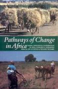 Pathways of Change in Africa - Crops, Livestock and Livelihoods in Mali, Ethiopia and Zimbabwe