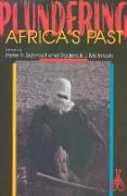 Plundering Africa`s Past