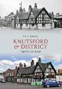 Knutsford & District Through Time