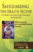 Safeguarding The Health Sector In Times Of Macroeconomic Instability