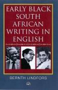 Early Black South African Writing In English