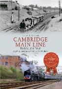 Cambridge Main Line Through Time Part 1: Cheshunt to Audley End