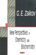 New Perspectives in Chemistry & Biochemistry