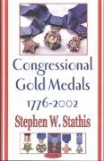 Congressional Gold Medals 1776-2002
