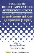 Studies of High Temperature Superconductors, Volume 44
