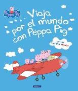 Viaja por el mundo con Peppa Pig (Peppa Pig. Primeras lecturas)
