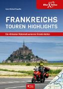 Frankreichs Tourenhighlights