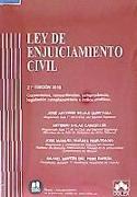 Ley de enjuiciamiento civil : comentarios, concordancias, jurisprudencia, legislación complementaria e índice analítico