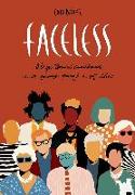 Faceless : o lo que terminó convirtiéndose en un descarado homenaje a mis ídolos