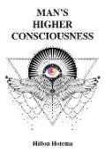 Man's Higher Consciousness