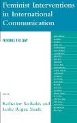 Feminist Interventions in International Communication
