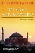 Of God and Madness