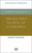 Advanced Introduction to the Austrian School of Economics