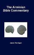 The Arminian Bible Commentary