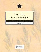 Learning New Languages: A Guide to Second Language Acquisition