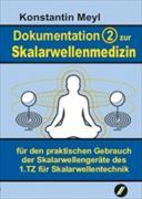 Dokumentation (2) zur Skalarwellenmedizin