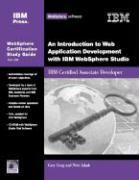 An Introduction to Web Application Development with IBM Websphere Studio: Websphere Certification Study Guide [With CDROM]